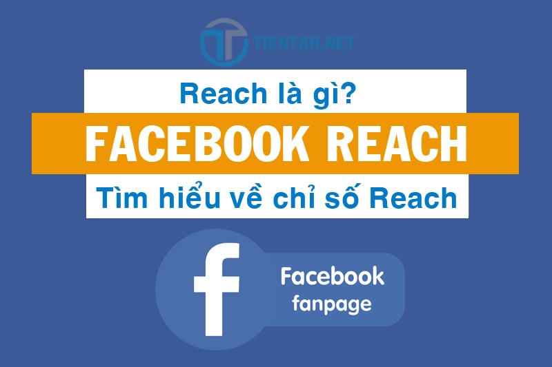 Chỉ số Reach Facebook
