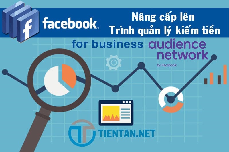 Nâng cấp lên trình quản lý kiếm tiền Facebook Business
