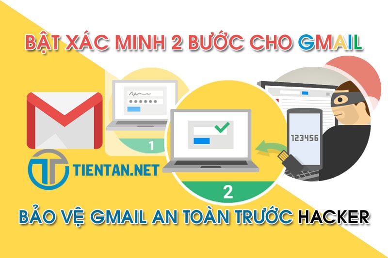 Cách bật xác minh 2 bước cho Gmail mới nhất